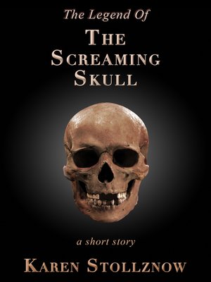 cover image of The Legend of the Screaming Skull